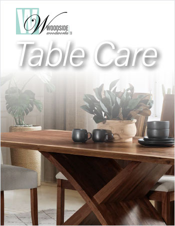 Woodside Woodworks Table Care Flyer